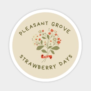 Cute Strawberry Days Pleasant Grove Utah Magnet